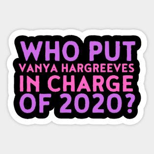 who put vanya hargreeves in chrage of 2020? Sticker